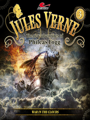 cover image of Jules Verne, The New Adventures of Phileas Fogg, Episode 3